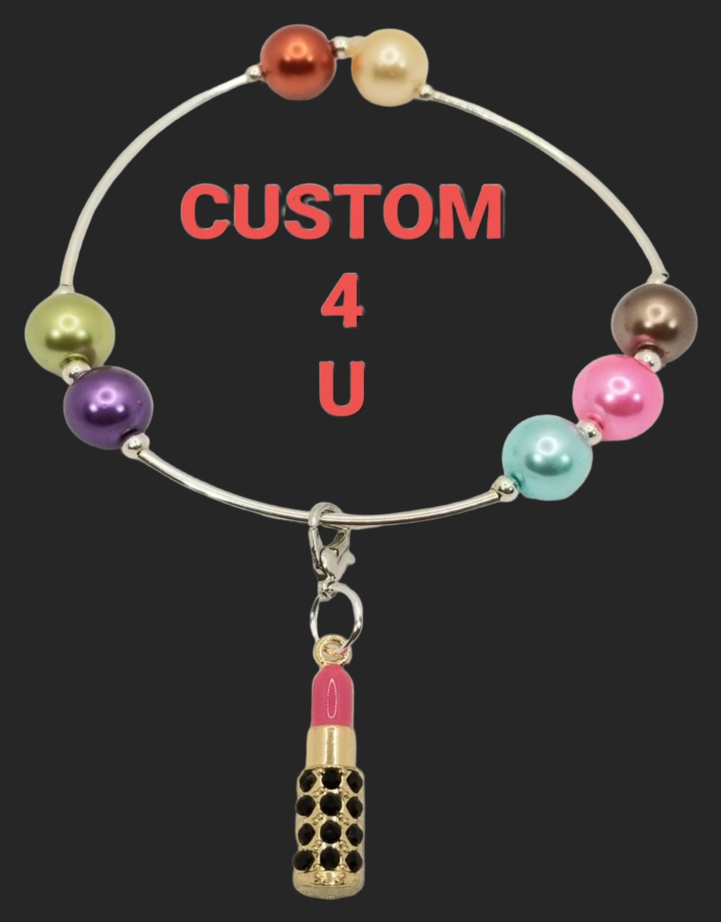 Custom 4 U Bracelet