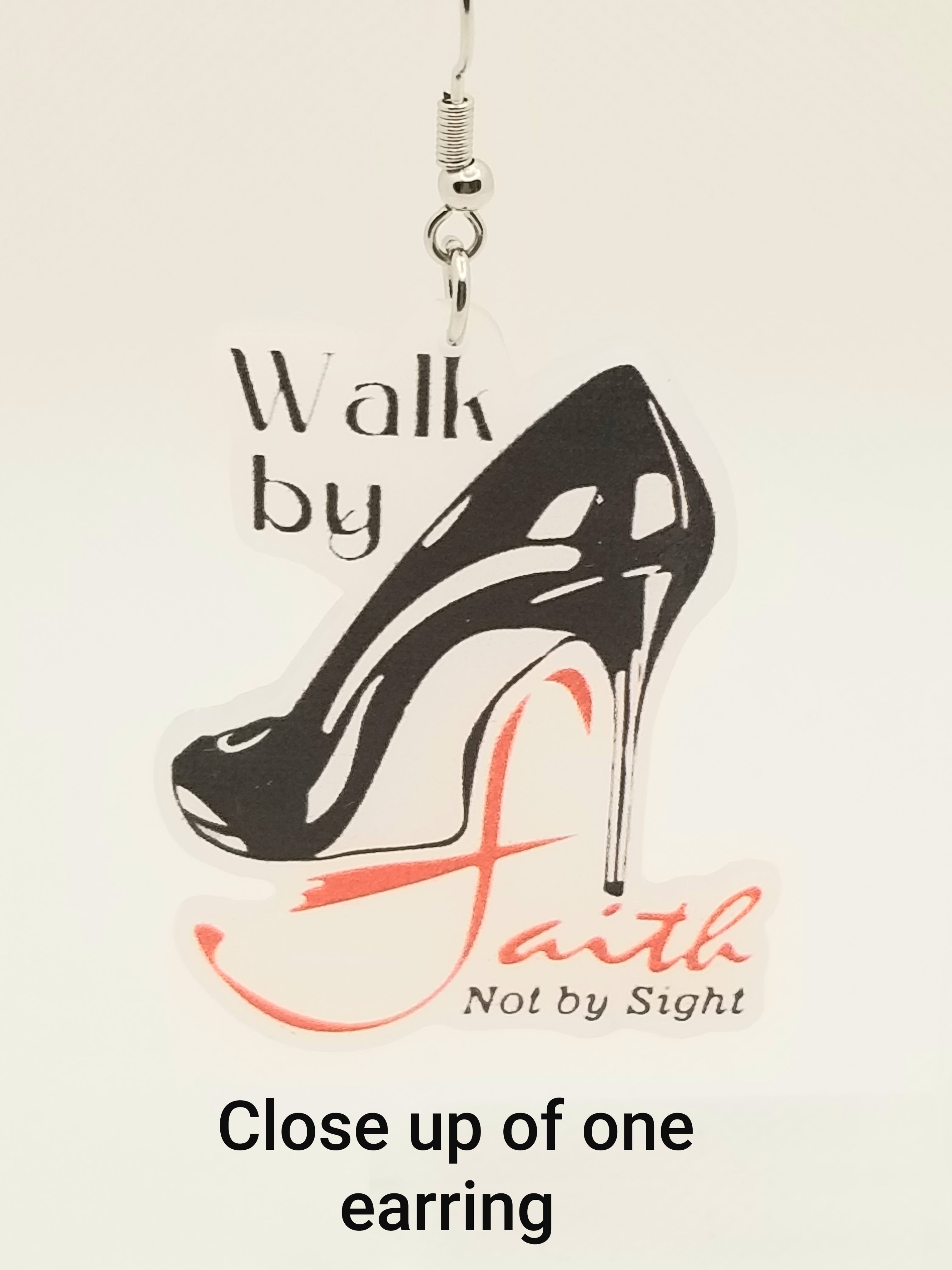 Walk by Faith, Not by Sight Acrylic Earrings (faith-based)