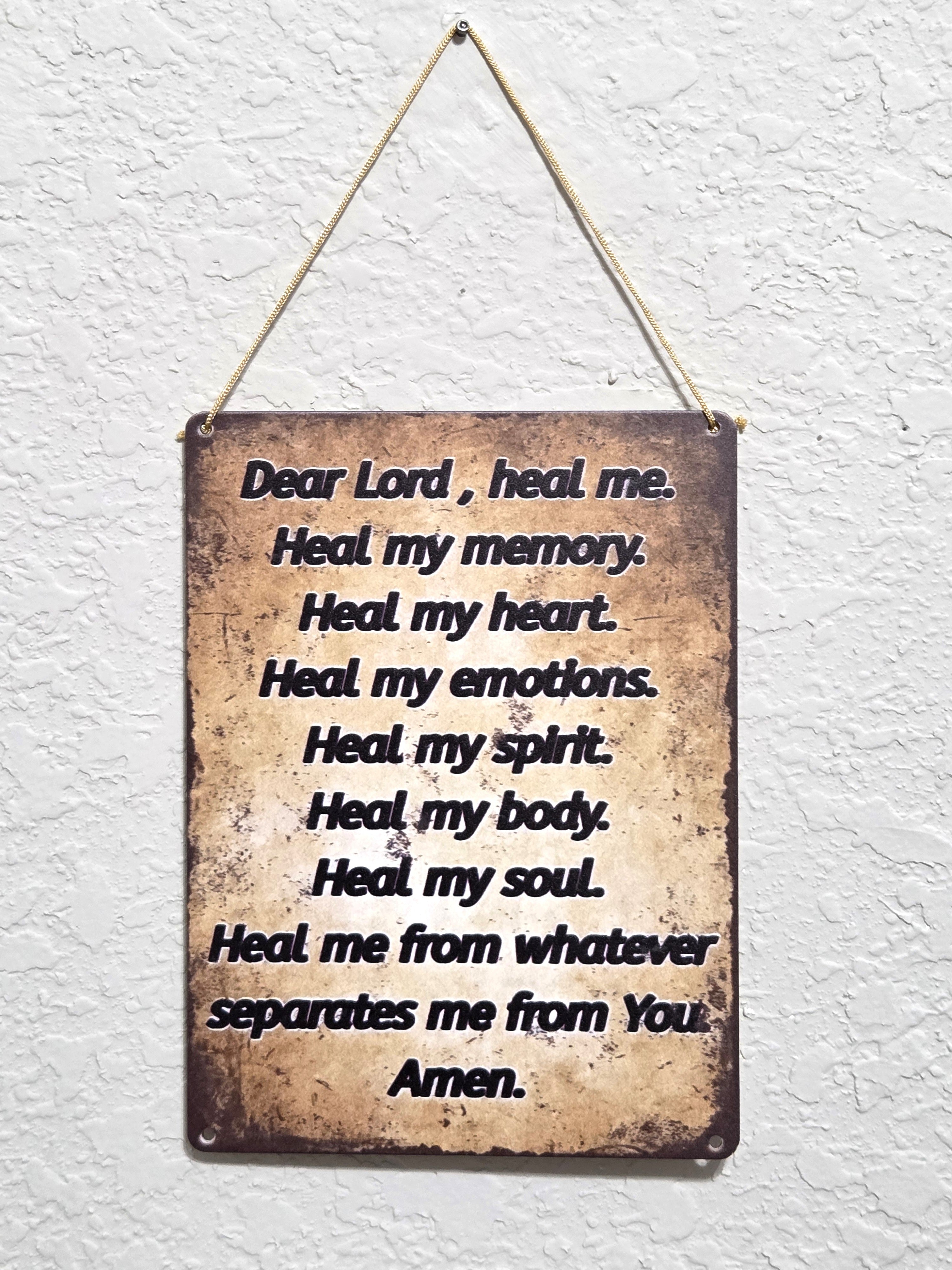“Dear Lord, Heal Me” Prayer Hanging Sign – The Divine Drop Collection