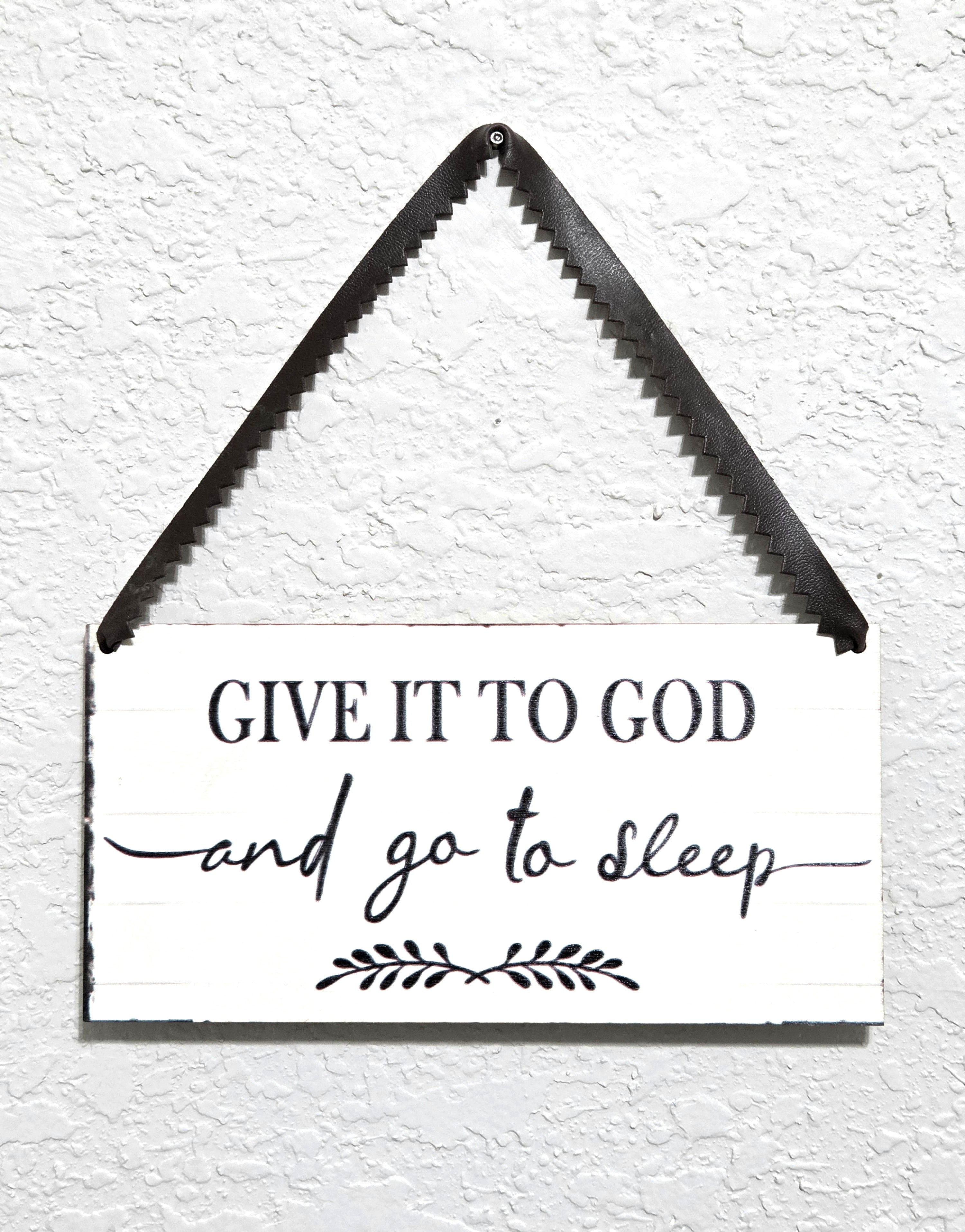 Faith-Based "Give It to God" Wood Hanging Sign – 8" x 4"