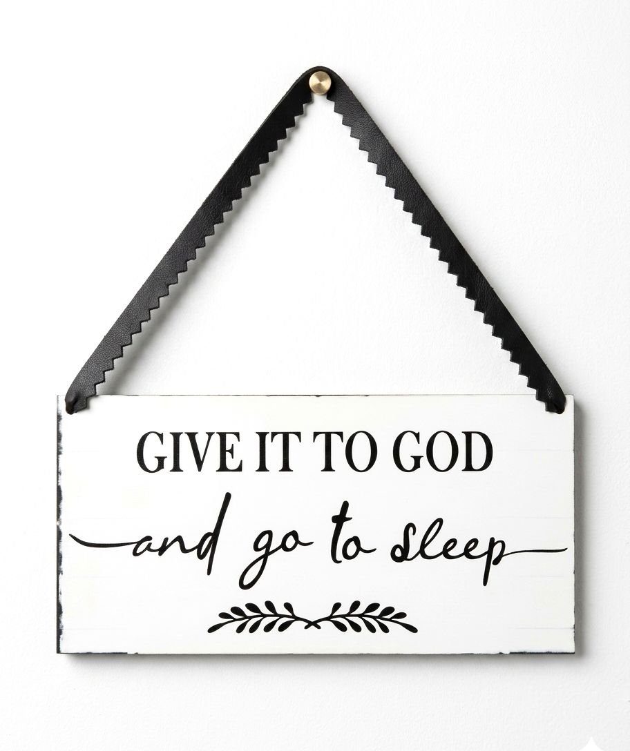 Faith-Based "Give It to God" Wood Hanging Sign – 8" x 4"