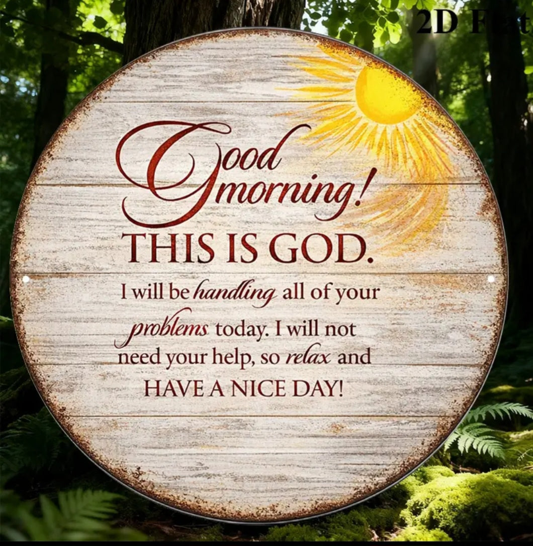 Faith-Based Thin Wood Round Sign - "Good Morning This is God"
