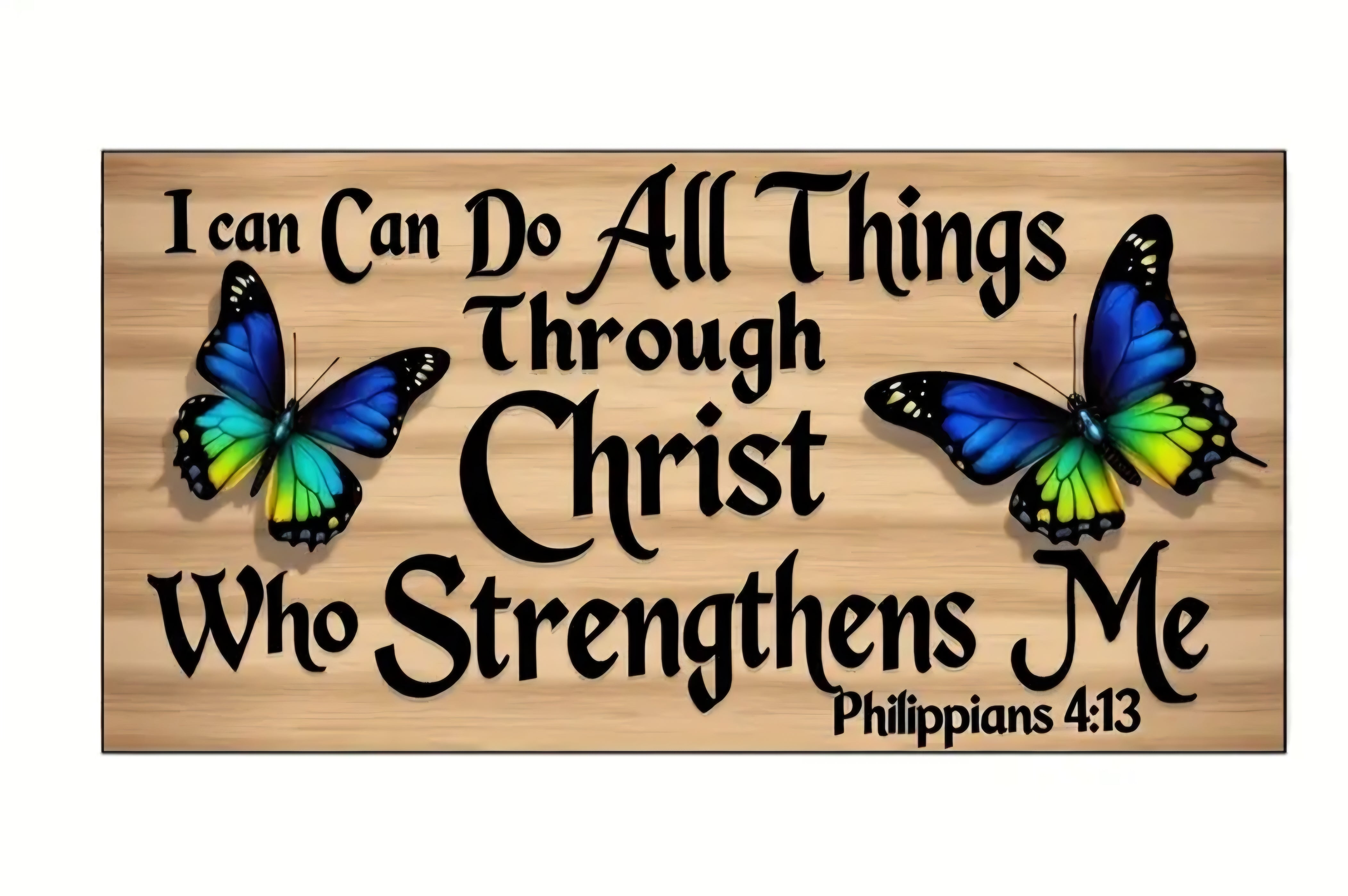 Faith-Based Thin Wood Sign - "I Can Do All Things Through Christ"
